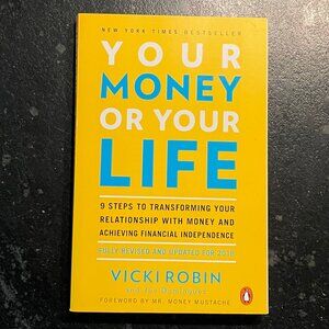 "Your Money or Your LIfe," by Robin & Dominguez, 2018 Paperback